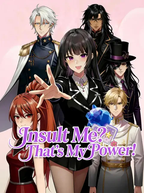 Insult Me? That's My Power! poster