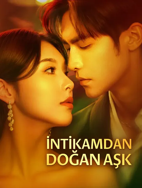 İNTİKAMDAN DOĞAN AŞK(Dublajlı) afişi