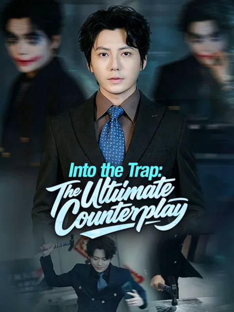 Into the Trap: The Ultimate Counterplay poster
