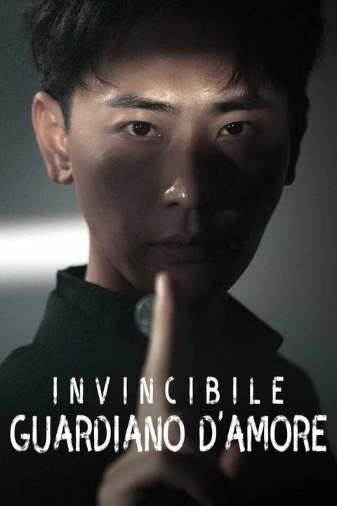 Locandina di Invincibile guardiano d'amore