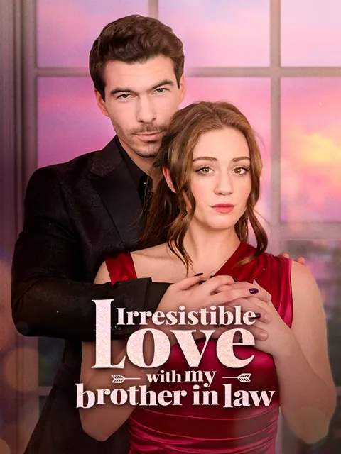 Irresistible love with my brother in law poster