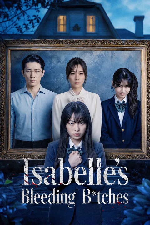Isabelle's Bleeding B*tches poster