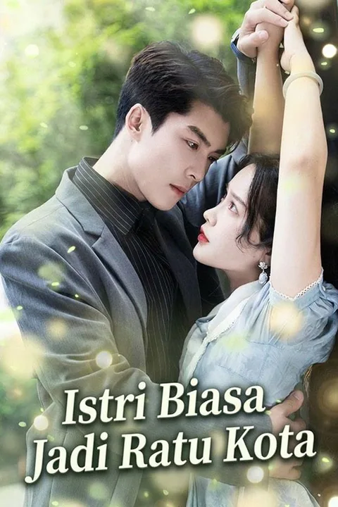 Poster Istri Biasa Jadi Ratu Kota