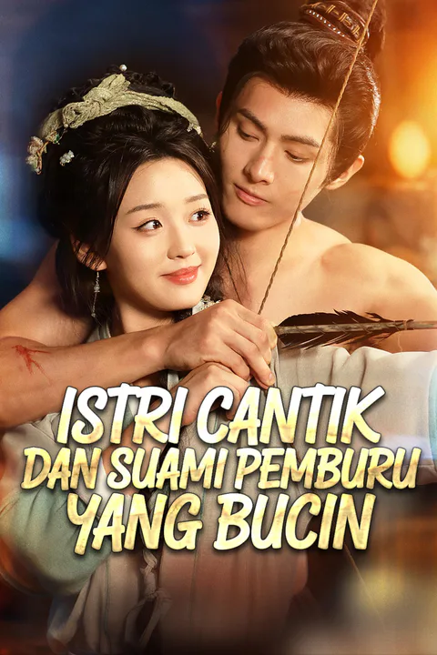 Poster Istri Cantik dan Suami Pemburu yang Bucin