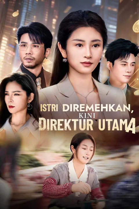 Poster Istri Diremehkan, Kini Direktur Utama