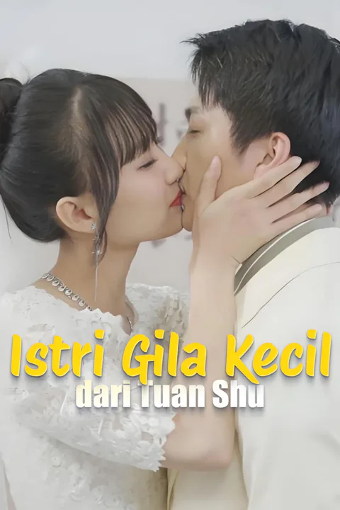 Poster Istri Gila Kecil dari Tuan Shu-1