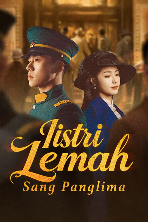 Poster Istri Lemah Sang Panglima