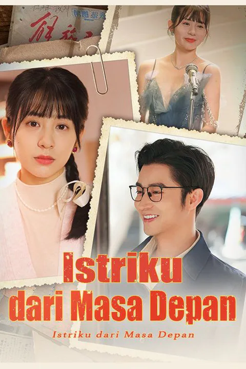 Poster Istriku dari Masa Depan