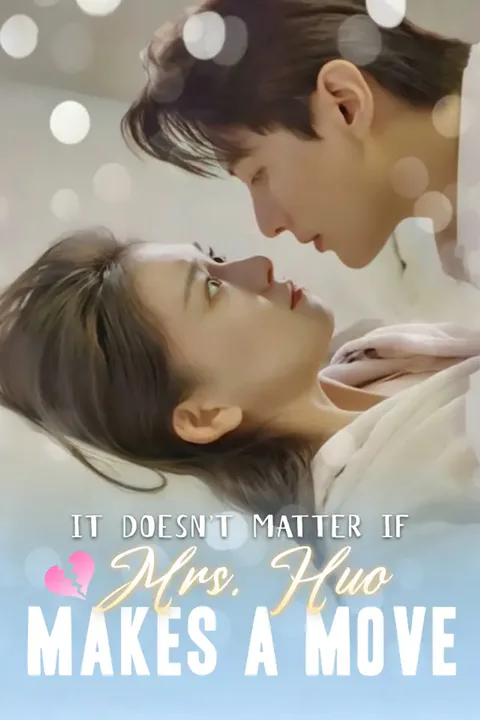 It doesn't matter if Mrs. Huo makes a move poster