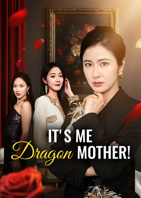 It's Me, Dragon Mother! poster