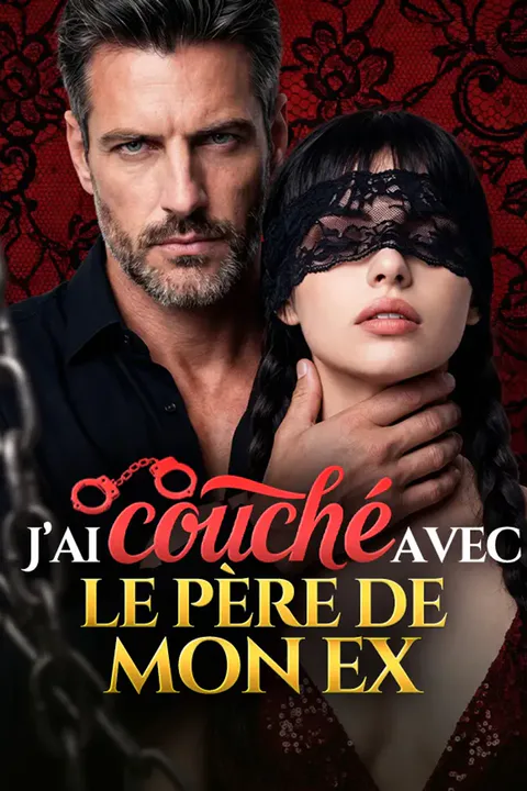 Affiche de J’ai couché avec le père de mon ex