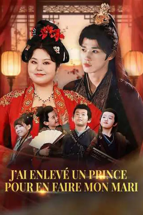 Affiche de J'ai Enlevé un Prince pour en Faire Mon Mari