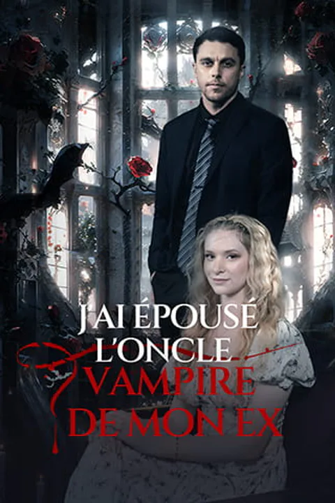 Affiche de J'ai épousé l'oncle vampire de mon ex