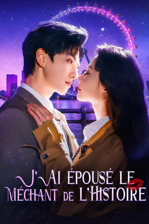 Affiche de J'Ai Épousé le Méchant de l'Histoire