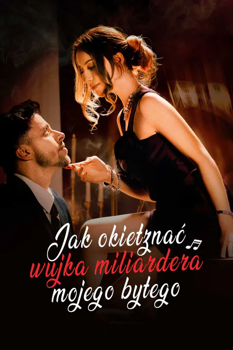 Jak okiełznać wujka miliardera mojego byłego – plakat