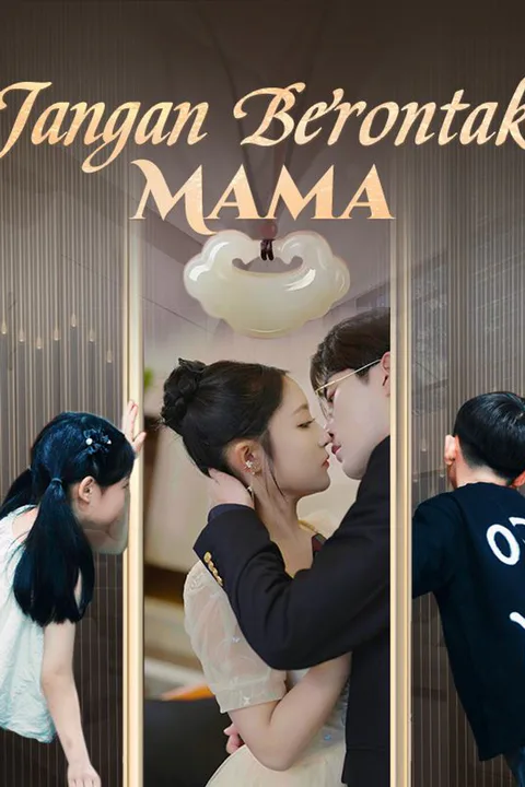 Poster Jangan Berontak, Mama (Sulih Suara)