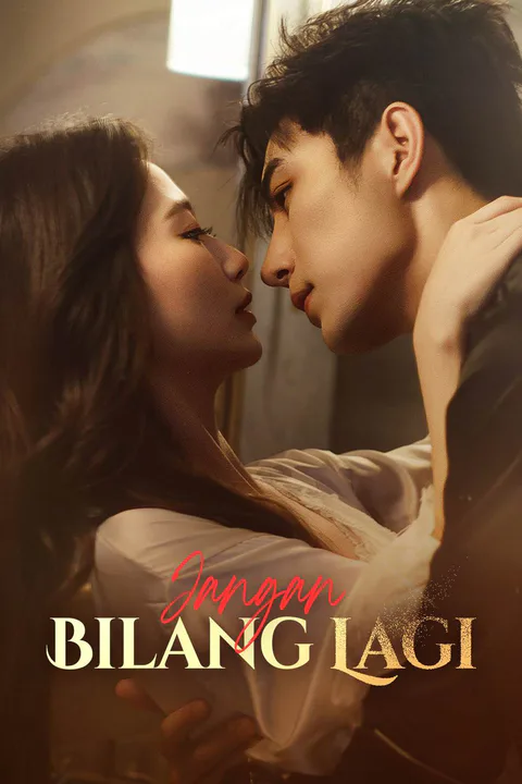 Poster Jangan Bilang Lagi