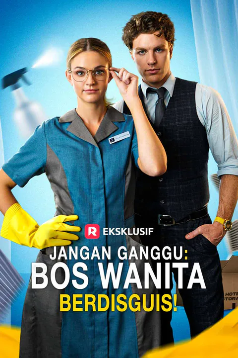 Poster Jangan Ganggu: Bos Wanita Berdisguis!