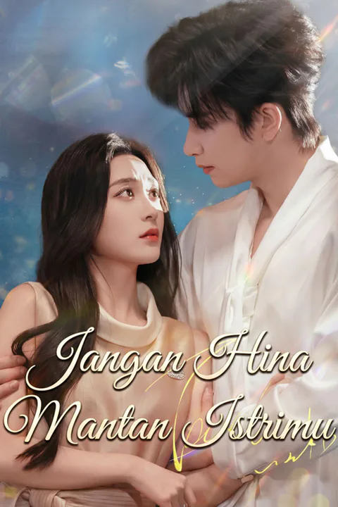 Poster Jangan Hina Mantan Istrimu