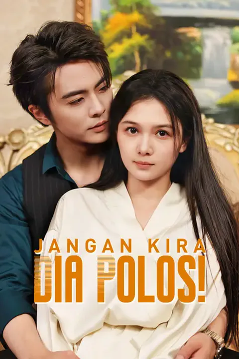 Poster Jangan Kira Dia Polos!