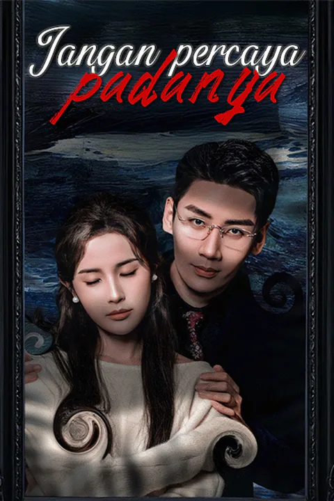 Poster Jangan percaya padanya.