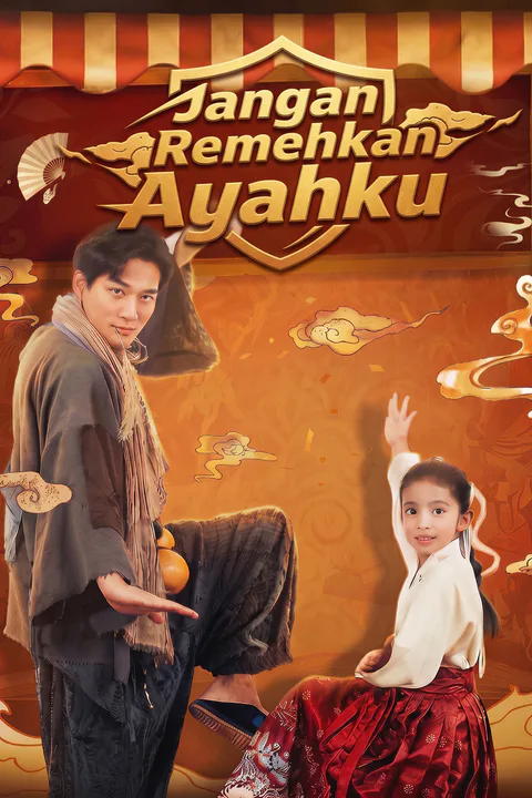 Poster Jangan Remehkan Ayahku