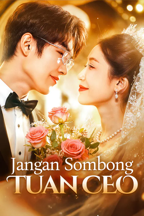 Jangan Sombong, Tuan CEO(Sulih Suara) poster