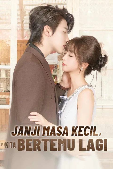 Poster Janji Masa Kecil, Kita Bertemu Lagi