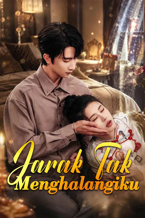 Poster Jarak Tak Menghalangiku