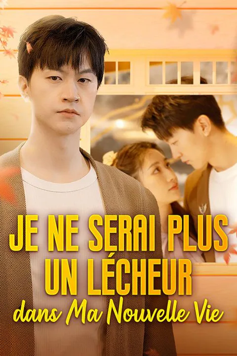 Affiche de Je ne Serai plus un Lécheur dans Ma Nouvelle Vie