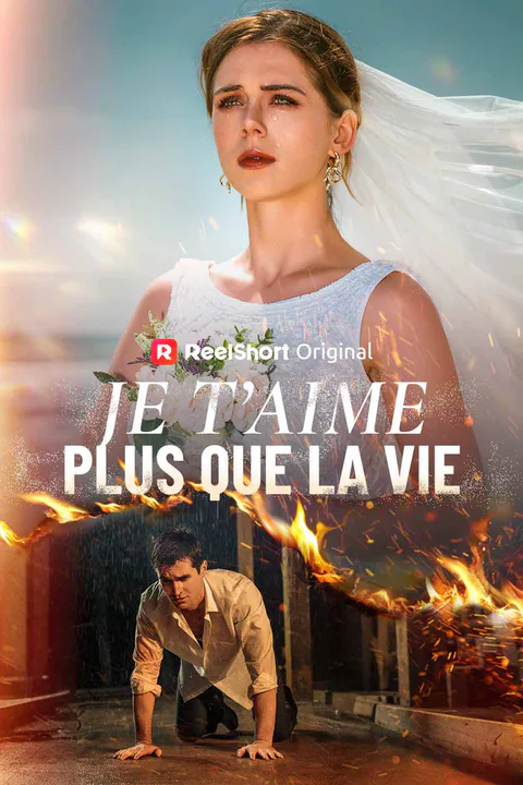 Affiche de Je t’aime plus que la vie