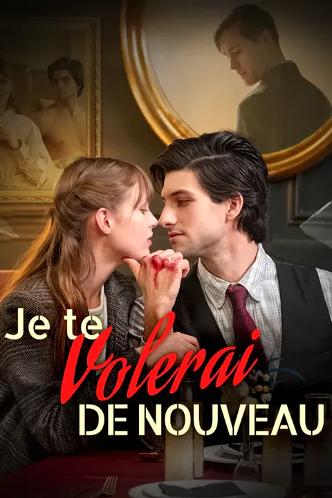 Affiche de Je te volerai de nouveau