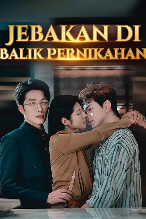 Poster Jebakan di Balik Pernikahan