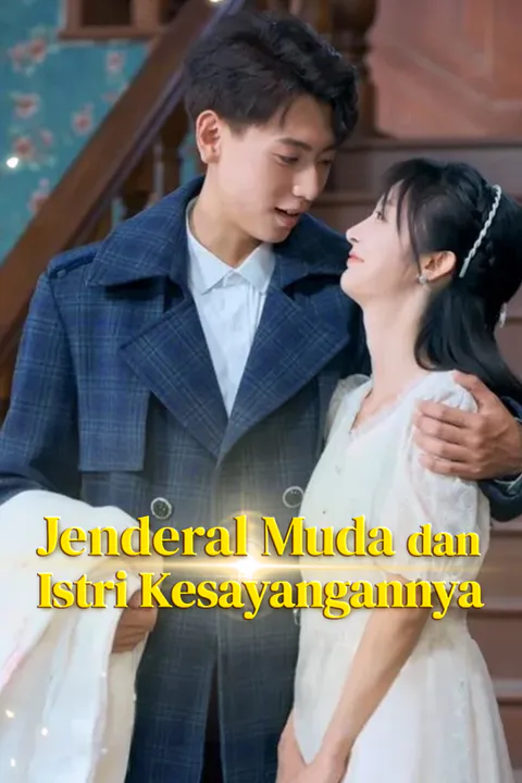 Poster Jenderal Muda dan Istri Kesayangannya-1