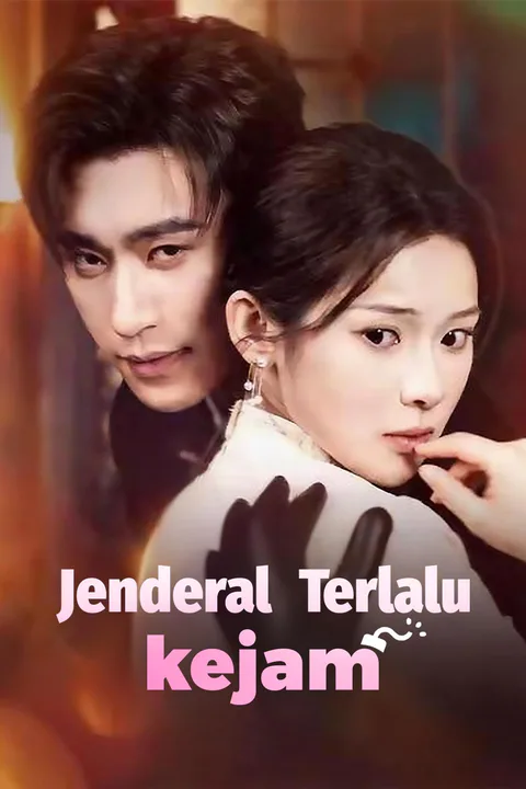 Poster Jenderal Terlalu Kejam