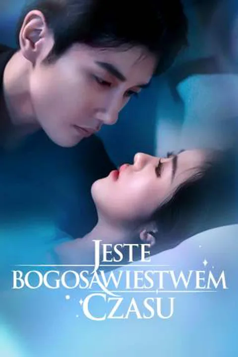 Jesteś błogosławieństwem czasu – plakat