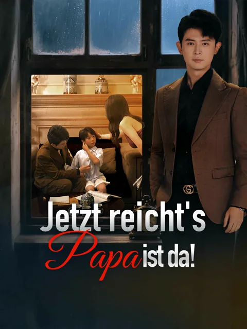 Poster von Jetzt reicht's, Papa ist da!