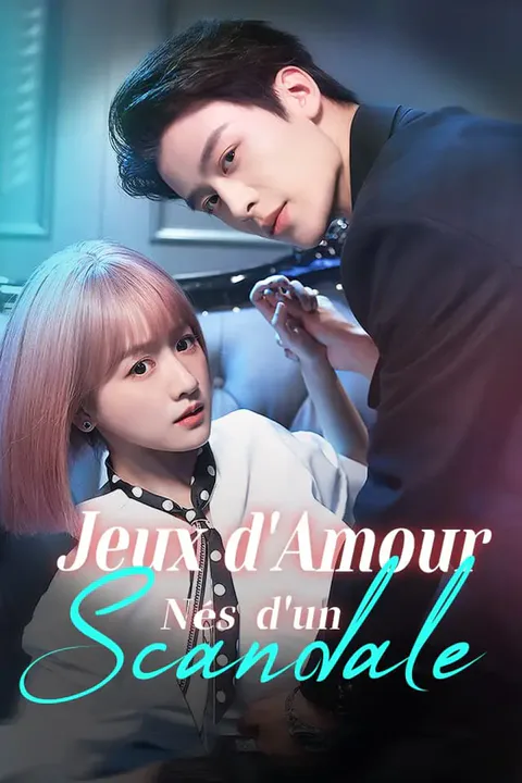 Affiche de Jeux d'Amour Nés d'un Scandale