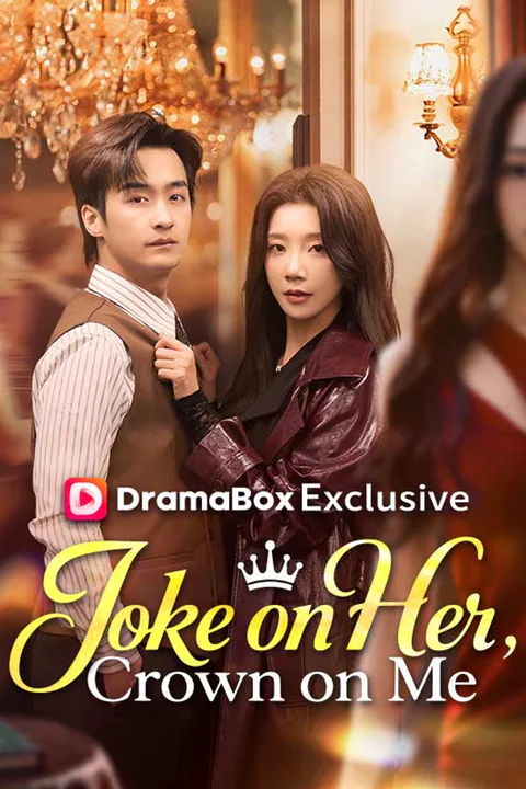 Joke on Her, Crown on Me poster