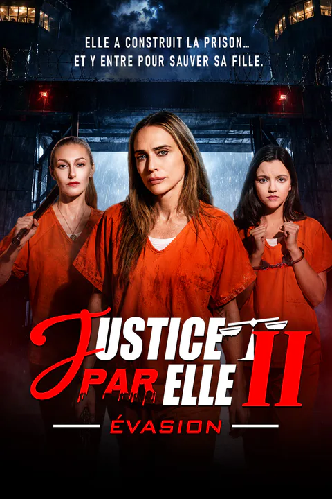 Affiche de Justice par Elle 2 : Évasion