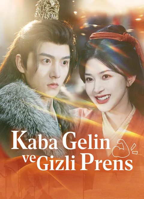 Kaba Gelin ve Gizli Prens afişi