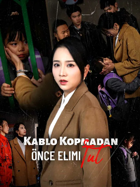 Kablo Kopmadan Önce Elimi Tut afişi
