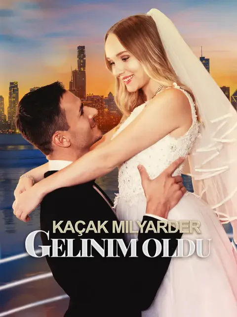 Kaçak Milyarder Gelinim Oldu afişi