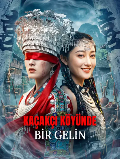 KAÇAKÇI KÖYÜNDE BİR GELİN afişi