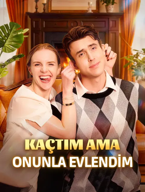 KAÇTIM AMA ONUNLA EVLENDİM afişi