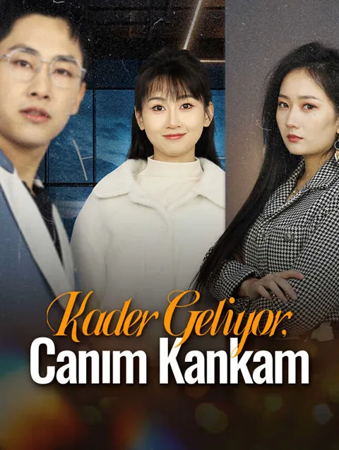 Kader Geliyor canım Kankam afişi