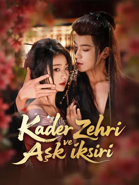 Kader Zehri ve Aşk İksiri​ afişi
