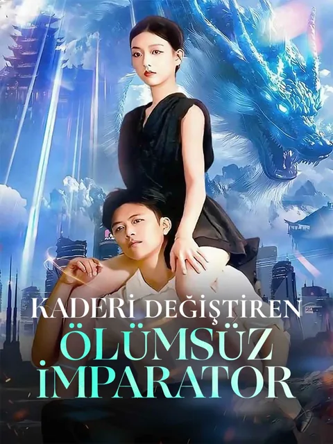 KADERİ DEĞİŞTİREN  ÖLÜMSÜZ İMPARATOR afişi