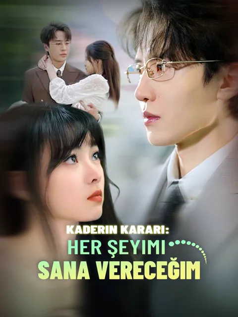 Kaderin Kararı:  Her Şeyimi Sana Vereceğim afişi