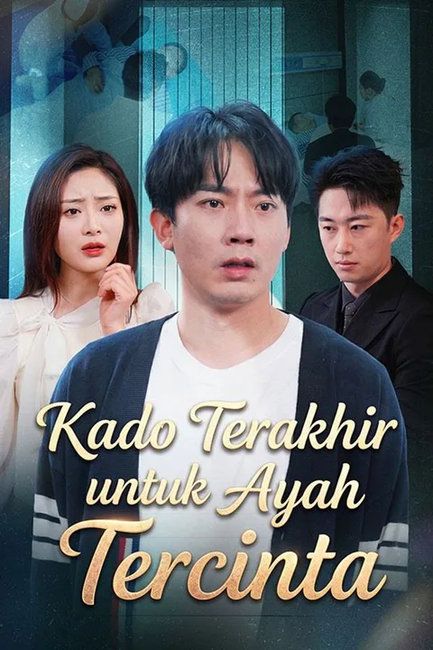 Poster Kado Terakhir untuk Ayah Tercinta